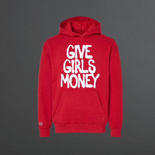 Give Girls Money Hoodie