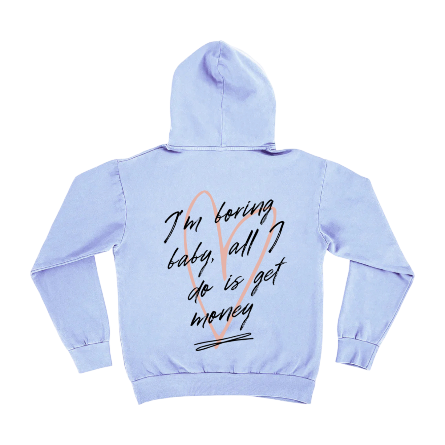 “I’m Boring Baby” Hoodie